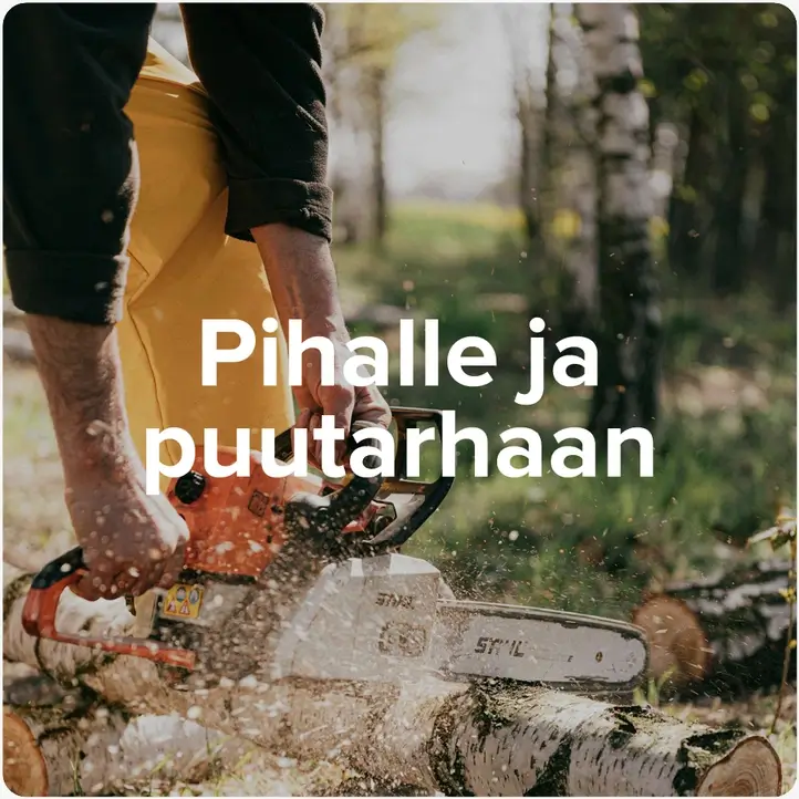 Pihalle ja puutarhaan