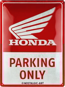 Peltikilpi Honda MC Parking Only 30 x 40 cm, Nostalgic Art