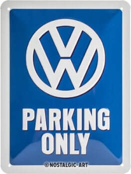 Peltikyltti VW Parking Only, Nostalgic Art