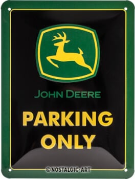 Peltikyltti  John Deere Parking Only 15 × 20 cm, Nostalgic Art